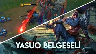 Yasuo Belgeseli #AşırıDengeli