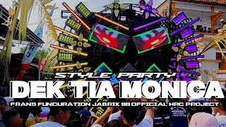 DJ TIA MONICA STYLE PARTY CETUS AMUNISI KARNAVAL HRC PROJECT