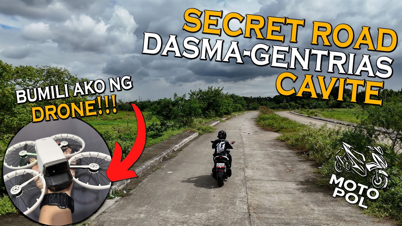 EPISODE 8 - BUMILI AKO NG DRONE - SECRET ROAD DASMA-GENTRIAS CAVITE - DJI FLIP - YAMAHA AEROX V3