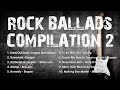 Rock ballads compilation 2