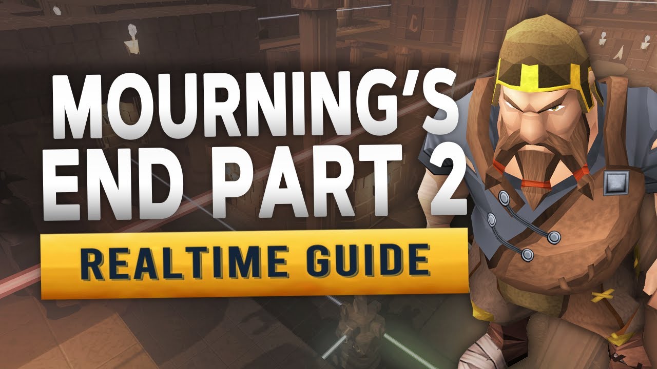 [RS3] Mourning's End Part 2 Realtime Quest Guide YouTube
