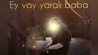 Ey vay yarali baba - Kerbelayi Seid Rustemi Resimi