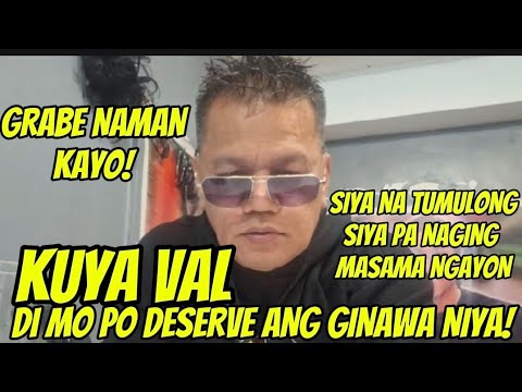 KUNG SINO PA ANG NAKATULONG ,SIYA NA MASAMA NGAYON #valsantomatubang