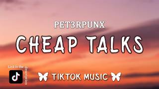 Cheap Talks  Pet3rpunx s No Fake Love Just Genuine Vibes