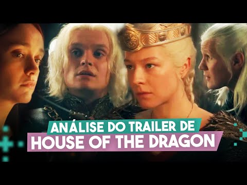 NOVO TRAILER DE HOUSE OF THE DRAGON! Discutindo o trailer da segunda temporada