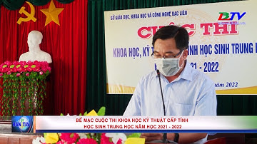 Học sinh trường Chuyên BL | Giải nhất cuộc thi KH -KT cấp tỉnh dành cho HSTH năm học 2021-2022