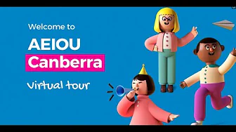 AEIOU Canberra Region Virtual Tour