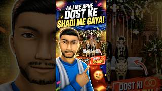 Aaj Dost Ki Shaadi Mein Kya Hua 😱 | Full Vlog#vlog