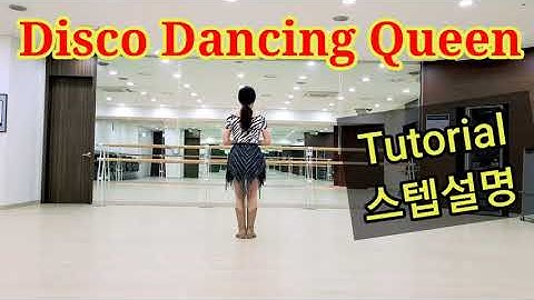 Disco Dancing Queen 디스코댄싱퀸 (Tutorial 스텝설명)초급_ 임선희 Line Dance 수원지부