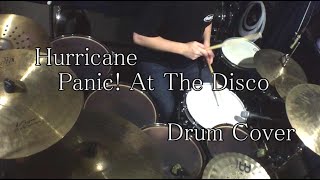 【DrumCover】Hurricane / Panic! At The Disco【叩いてみた】