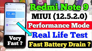 Redmi Note 9 MIUI (12.5.2.0) Performance Mode Test | Fast Battery Drain | Balanced Vs Performance