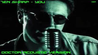 Ten Sharp - You (Doctor Acoustic Version) 2023