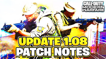 MODERN WARFARE: Update 1.08 Patch Notes - 725 NERF, FOOTSTEPS NERF & WEAPON BUFFS!