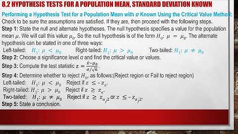 Chapter 8.2 hypothesis Tests for a population mean, population standard deviation  known Part 1 END