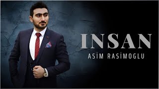 Asim Rasimoglu - Insan (2024) Resimi