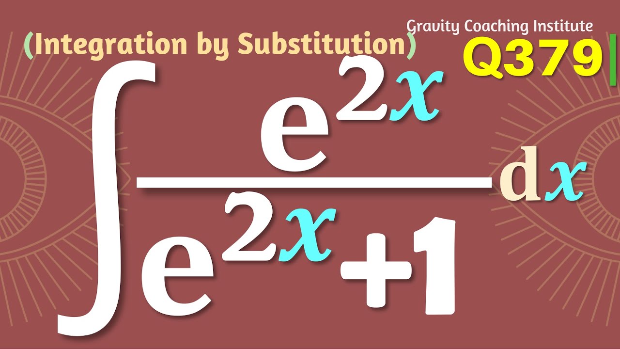 Q379 E 2x e 2x 1 Dx Integral Of E 2x E 2x 1 Integration q379-e-2x-e-2x-1-dx-integral-of-e-2x-e-2x-1-integration