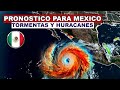 Boletin urgente tormentas y huracanes en mexico solo faltan dias para la temporada de huracanes