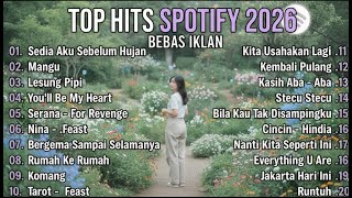 Download Lagu 🎶 TOP HITS SPOTIFY 2026 🔊 Lagu Viral Paling Enak 💔 Sendu \u0026 Galau 🚫📢 MP3