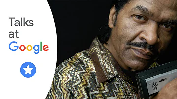 Bobby Rush | I Ain't Studdin' Ya: My American Blues Story | Talks at Google