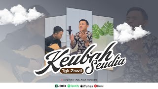KEUBAH SEUDIA - TGK. ZAWIL QIRAM [ Live Cover Acoustic ]