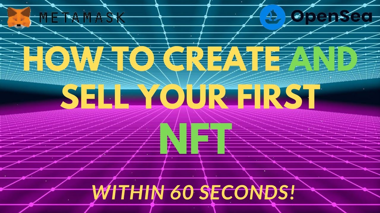 How to CREATE and SELL your first NFT for FREE on Opensea (In under 60 ...
