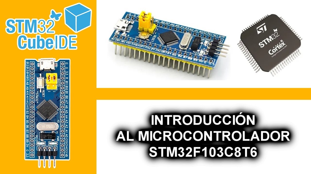 1.- INTRODUCCIÓN AL MICROCONTROLADOR STM32F103C8T6 - CURSO ...