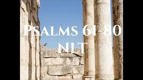 Psalms 61-80 NLT