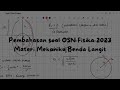 Soal OSN Nasional bidang Fisika 2023 No. 2 bagian a