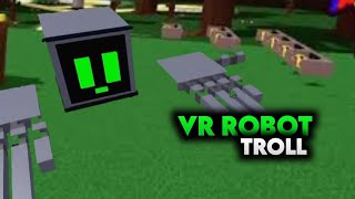 VR ROBOT TROLL | ROBLOX | BUILD A BOAT