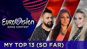 EUROVISION 2017 | TOP 13 - FROM AUSTRALIA (so far)