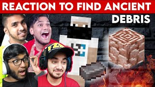 Indian Gamers React To Find Ancient Debris For The First Time In Minecraft