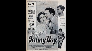 Filipino Drama Movie | Sonny Boy 1955 | Rogelio de la Rosa , Rosa Rosal , Cecilia Lopez