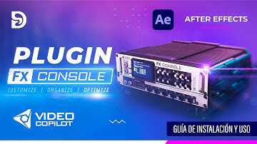 💻Cómo instalar el Plugin FX CONSOLE en AFTER EFFECTS + Guía de Uso🔧