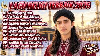 Download lagu Di Pengujung Usia - Lagu Religi Islami Terbaik 2026 - Playlist 75 - Nayaka Music Production