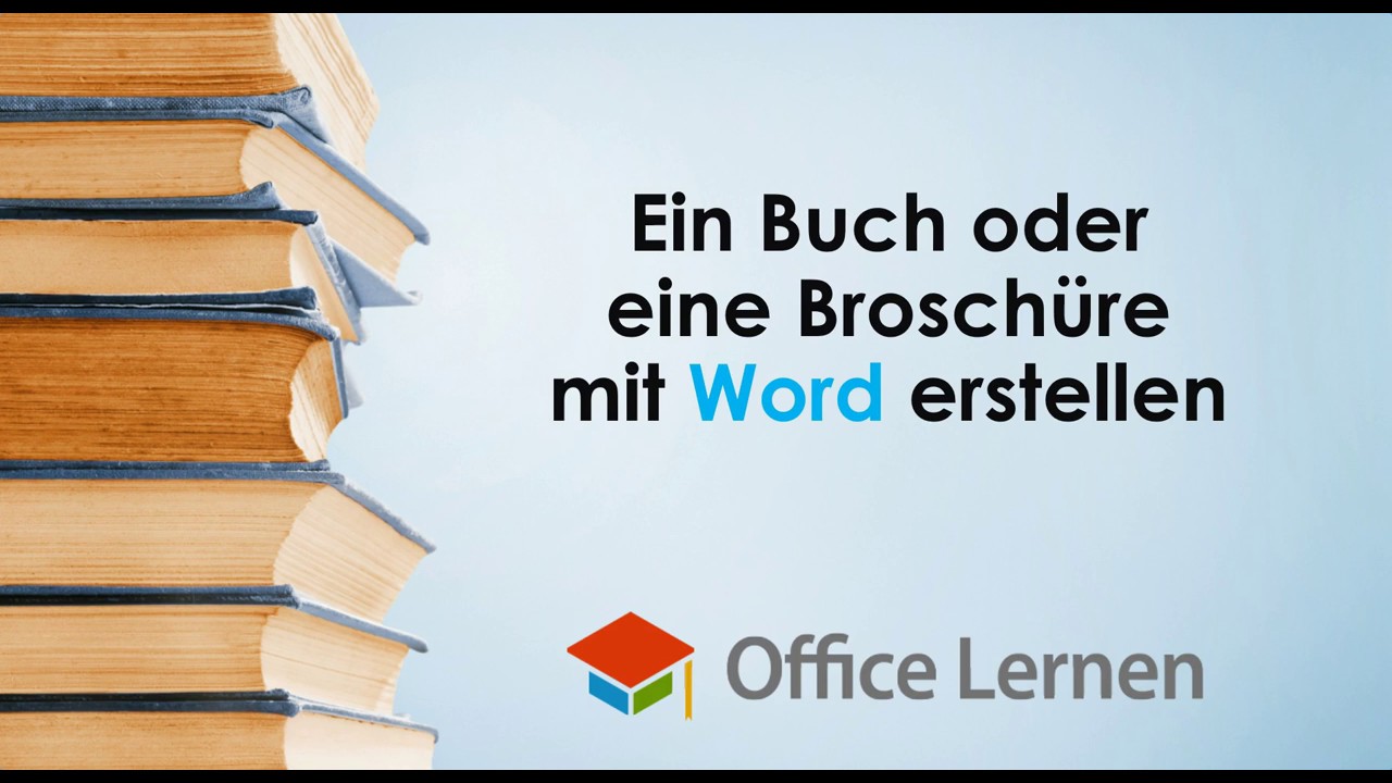 Ein Buch Oder Eine Broschure Mit Word Erstellen Office Lernen Com