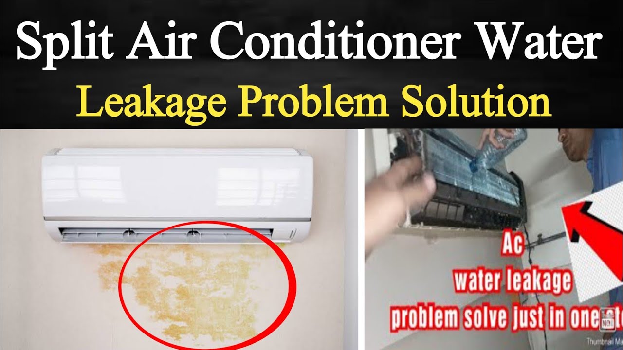 split air conditioner water leakage problem solution YouTube