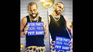 After Party Danny Pryp Official Video Lyric