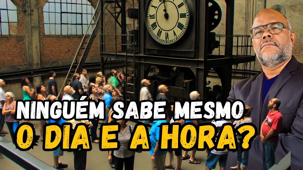 NINGUÉM SABE O DIA E A HORA MESMO? - YouTube