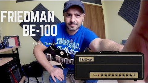 Friedman BE-100 Brainworx/UAD Plugin - Playing Through