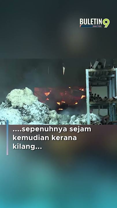 Kilang Kapas Musnah Terbakar
