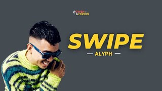 Alyph - Swipe | Lirik | Viral Tiktok | aku ada type kalau aku like, aku like kalau tak aku swipe