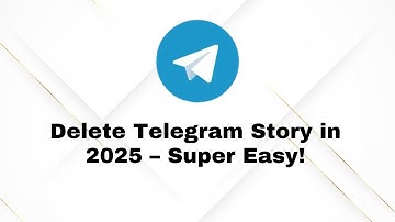 How to Delete a Telegram Story in 2025 (Super Easy!)