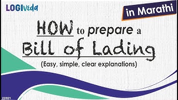 How to Prepare Bill of Lading in Marathi | Easy, Simple, Clear explanation