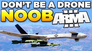 Don't be a Drone Noob in ARMA 3 | Tutorial/Guide