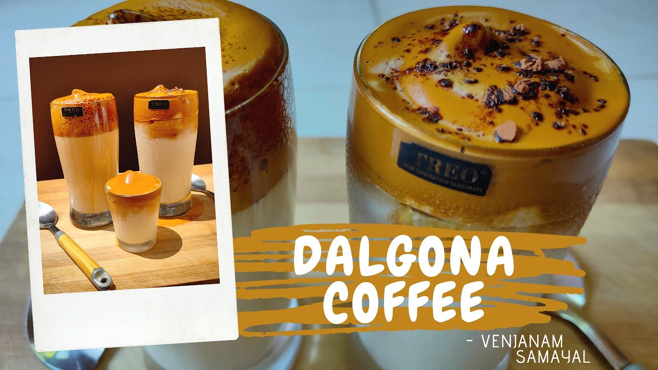 Dalgona Coffee Recipe In Tamil Both Hot and Cold Coffee