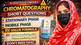 Chromatography Short Questions | Stationary & Mobile Phase + Rf Value | Board Important