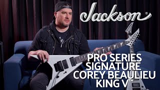 Trivium's Corey Beaulieu on His Pro Series Signature King Vs | Jackson Presents | Jackson Guitars