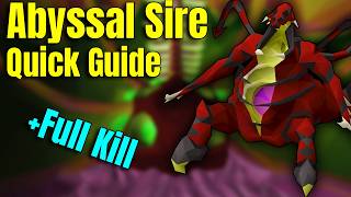Abyssal Sire Quick Guide OSRS + Full Kill (2026)