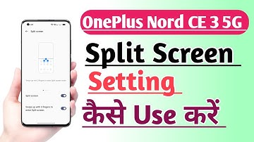 OnePlus Nord CE 3 5G Split Screen setting Kaise use kare | How to Use Split Screen setting