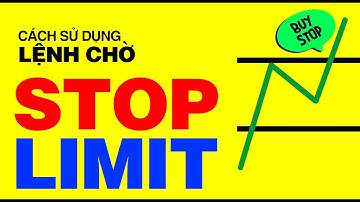 CÁCH ĐẶT LỆNH CHỜ LIMIT và STOP TRÊN MT4 | Metatrader4